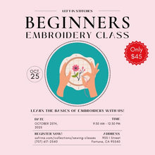 Load image into Gallery viewer, Beginners Embroidery Class Registration - October 25th
