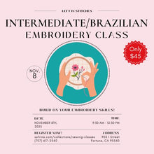 Load image into Gallery viewer, Intermediate Embroidery - Traditional and Brazilian Styles Registration - November 8th
